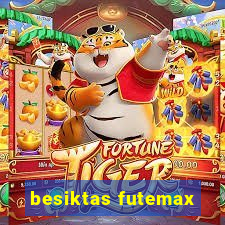 besiktas futemax